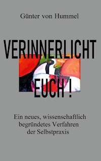 Verinnerlicht Euch! - Günter von Hummel - ebook