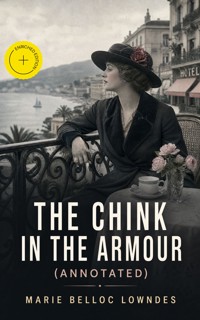 The Chink in the Armour (Annotated) - Marie Belloc Lowndes - ebook