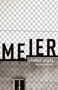 Meier - Tommie Goerz - ebook