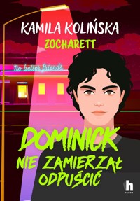 Dominick nie zamierzał odpuścić - null null, Kolińska Kamila - książka