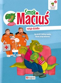 Smok Maciuś ratuje dziadka - Krzysztof Żywczak - książka