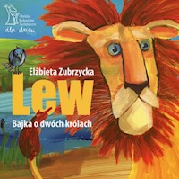 Lew Bajka o dwóch królach - Elżbieta Zubrzycka - książka