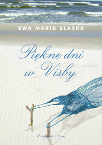 Piękne dni w Visby - Ewa Maria Slaska - ebook