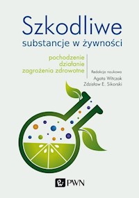 Szkodliwe substancje w żywności - Witczak Agata, Sikorski Zdzisław E. - książka