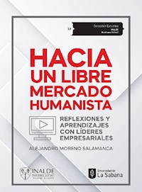 Hacia un mercado humanista - Alejandro Moreno Salamanca - ebook