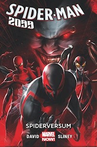Spider-Man 2099 Tom 2 Spiderversum - David Peter, Sliney Will - książka