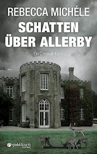 Schatten über Allerby - Rebecca Michéle - ebook