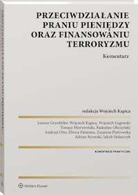 Przeciwdziałanie praniu pieniędzy oraz finansowaniu terroryzmu Komentarz -  - książka