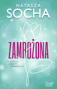 Zamrożona - Natasza Socha - ebook + audiobook + książka