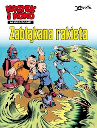 Kajtek i Koko w kosmosie Zabłąkana rakieta - Christa Janusz - książka