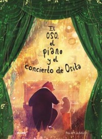 El oso, el piano y el concierto de Osita - Litchfield David - ebook