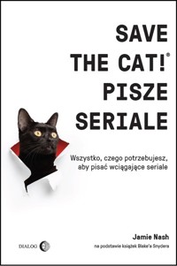 Save the Cat!® pisze seriale - Nash Jamie - książka