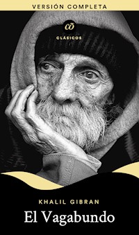El vagabundo - Khalil Gibran - ebook