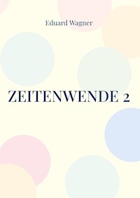 Zeitenwende 2 - Wagner Eduard - ebook