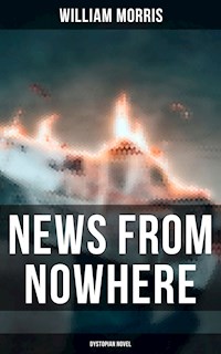 News from Nowhere (Dystopian Novel) - William Morris - ebook