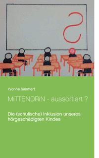 Mittendrin - aussortiert ? - Yvonne Simmert - ebook