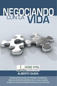 Negociando con la vida - Alberto Guida - ebook