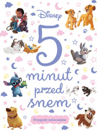 5 minut przed snem. Przygody zwierzaków. Disney - zbiorowa praca - książka
