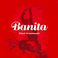 Banita - Józef Ignacy Kraszewski - audiobook