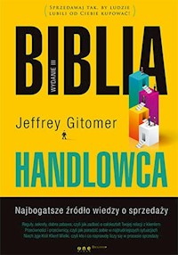 Biblia handlowca Najbogatsze źródło wiedzy o sprzedaży w3 - Gitomer Jeffrey - książka