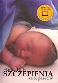 Szczepienia za i przeciw - Hirte Martin - książka