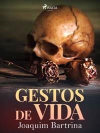 Gestos de vida - José María Vargas Vilas - ebook