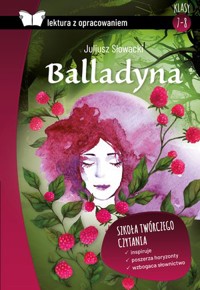 Balladyna (Lektura z opracowaniem) - Juliusz Słowacki - książka