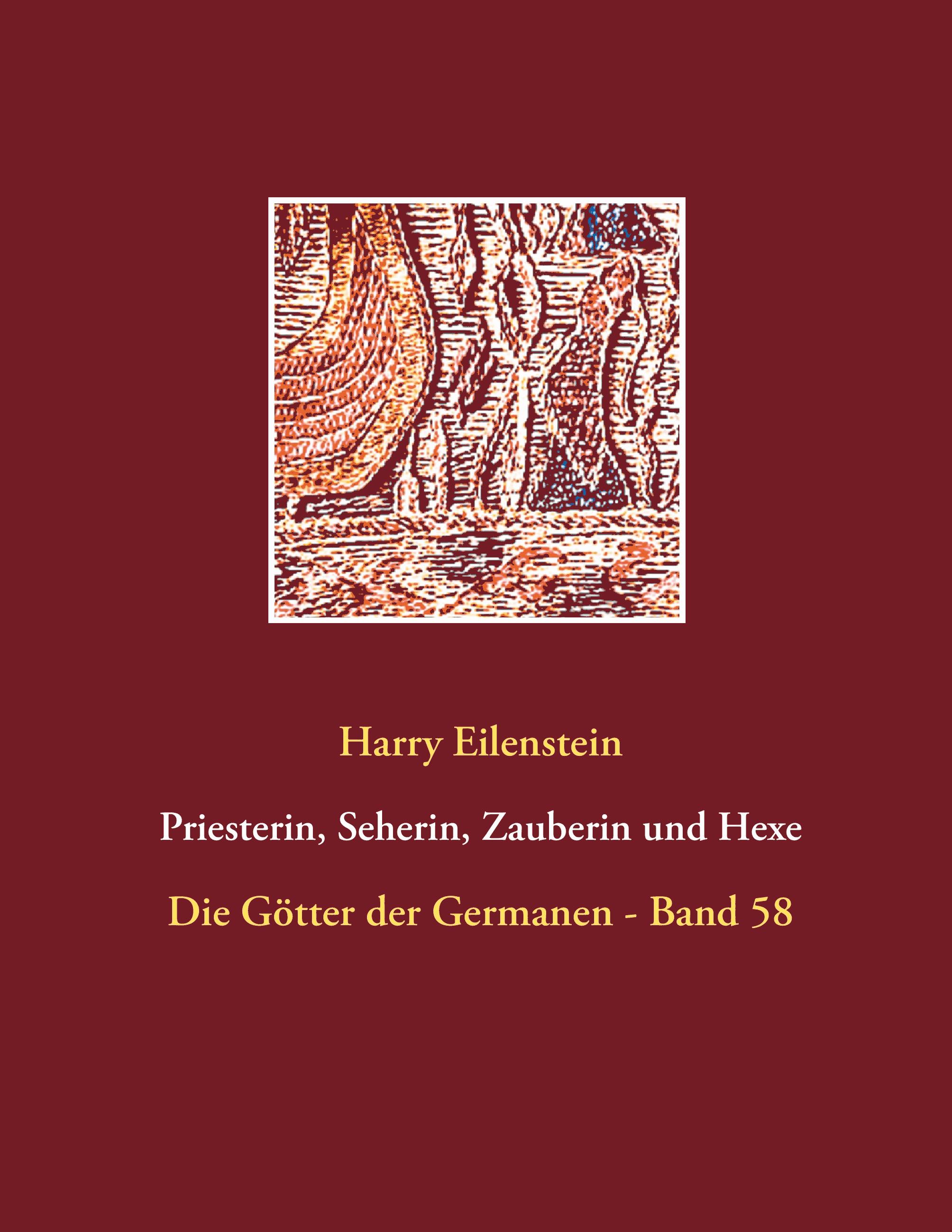 Priesterin, Seherin, Zauberin und Hexe