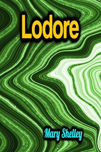 Lodore - Mary Shelley - ebook