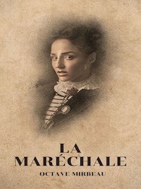 La maréchale - Octave Mirbeau - ebook