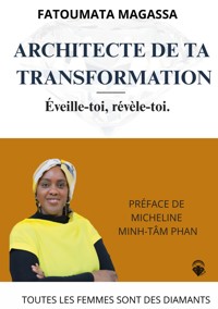 Architecte de ta transformation - Fatoumata Magassa - ebook
