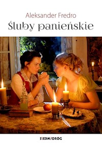 Śluby panieńskie - Aleksander Fredro - ebook + audiobook + książka