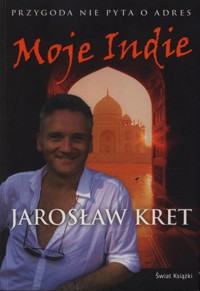 Moje Indie - Jarosław Kret - ebook