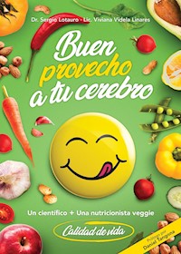 Buen provecho a tu cerebro - Sergio Lotauro - ebook