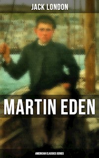 Martin Eden (American Classics Series) - Jack London - ebook