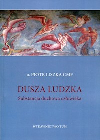 Dusza ludzka - Liszka Piotr - książka