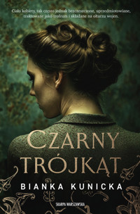 Czarny Trójkąt - Bianka Kunicka - ebook + audiobook + książka