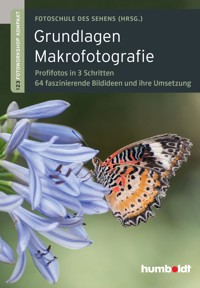 Grundlagen Makrofotografie - Peter Uhl - ebook