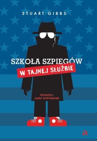 Szkoła szpiegów W Tajnej Służbie - Gibbs Stuart - książka