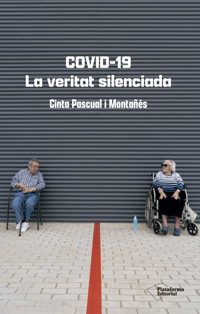 Covid-19. La veritat silenciada - Cinta Pascual i Montañés - ebook