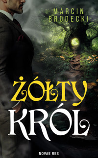 Żółty król - Brodecki Marcin - ebook + książka