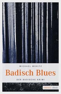 Badisch Blues - Michael Moritz - ebook
