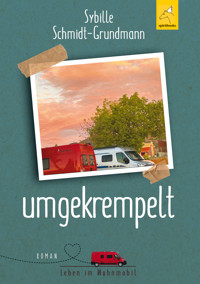 umgekrempelt - Sybille Schmidt-Grundmann - ebook