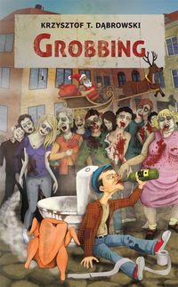 Grobbing - Dąbrowski Krzysztof T. - książka
