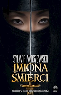 Imiona śmierci - Waszewska Sylwia - ebook + książka