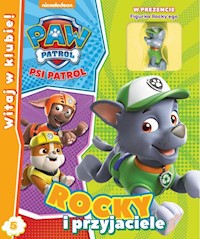 Psi Patrol Witaj w Klubie Tom 5 Rocky i przyjaciele -  - książka