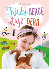 Kiedy serce staje dęba - Trziszka Milena - książka