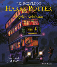 Harry Potter i więzień Azkabanu (wydanie ilustrowane) - JK Rowling - książka
