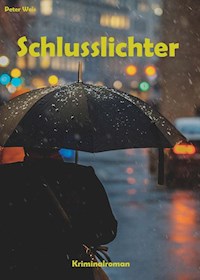 Schlusslichter - Peter Weis - ebook