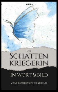 Die Schattenkriegerin in Wort und Bild - Anna - ebook
